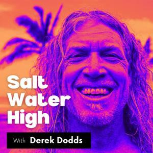Salt Water High by Derek Dodds by Derek Dodds