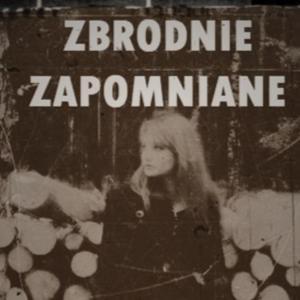 Zbrodnie Zapomniane by Zbrodnie Zapomniane
