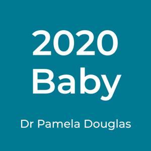 2020 Baby by Dr Pamela Douglas