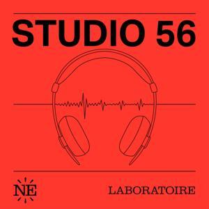 Studio 56 by Nouvelles Écoutes