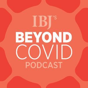 IBJ's Beyond COVID by IBJ Media