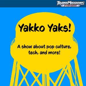 Yakko Yaks! by Jeremy Dennis (TransMissions Podcast Network)
