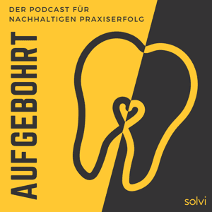 Aufgebohrt: Der Podcast für nachhaltigen Praxiserfolg - Für Zahnärzte und KFO by Diana Haber, Christian Brendel (Berater für mehr Erfolg in der Zahnarztpraxis)