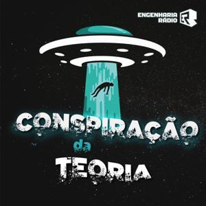 Conspiração da Teoria by Engenharia Rádio