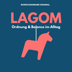LAGOM - Ordnung & Balance im Alltag by Stefan - NordicWannabe.com