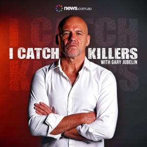 I Catch Killers with Gary Jubelin by News.com.au