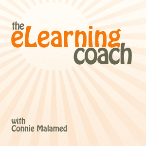 The eLearning Coach Podcast by Connie Malamed: Helps people build stand-out careers in learning design.