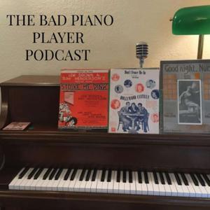 The Bad Piano Player by John Wing Jr.