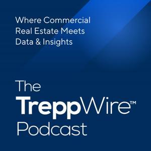 The TreppWire Podcast: A Commercial Real Estate Show by The TreppWire Podcast, A CRE Show