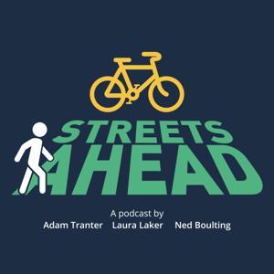 Streets Ahead by Streets Ahead Podcast