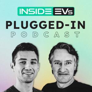InsideEVs Plugged-In Podcast by InsideEVs - Electric Vehicle News