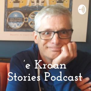 'e Kroan Stories Podcast by Marcel van der Pol