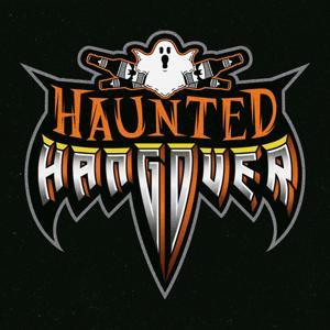 Haunted Hangover by Haunted Hangover