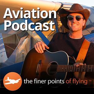The Finer Points - Aviation Podcast by Jason Miller
