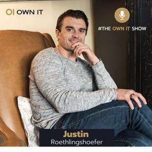 The Own It Show by The Own It Show: Where Everyday People Take Ownership to Create Extraordinary Success