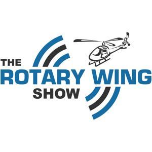 Rotary Wing Show – Helicopter News, Safety, Training & Pilot Stories by Max Trescott | Aviation News Talk Network