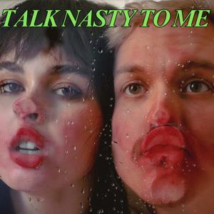 Talk Nasty to Me by Nicole Rafiee, Jake Thatcher