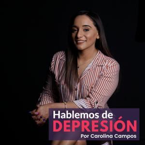 Hablemos de depresión by Carolina Campos