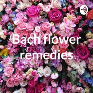 Bach flower remedies by Sandhya Mahashur
