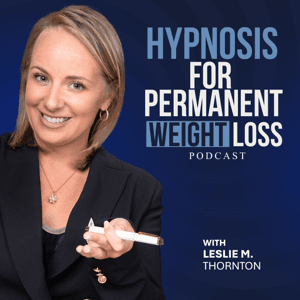 Hypnosis for Permanent Weight Loss by Leslie M. Thornton