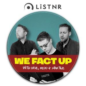 We Fact Up by LiSTNR