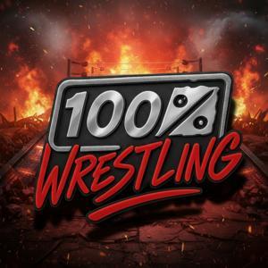 100% Wrestling Podcast by Albert Hernandez