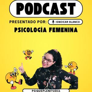 Psicología femenina by Isneicar Clormely Blanco Perez