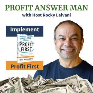Profit Answer Man: Scaling with Profit First & Beyond by Rocky Lalvani