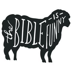 The Bible is Funny by Anthony Russo