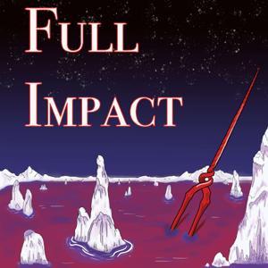 Full Impact: A Neon Genesis Evangelion Exegesis by Nicholas Towndrow and Allyson Towndrow