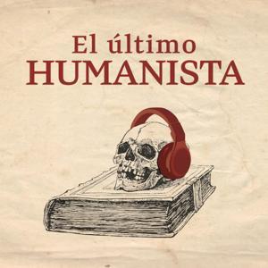 El último humanista by Fernando Espí Forcén