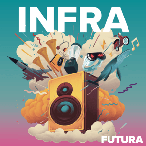 INFRA by Futura