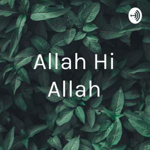 Allah Hi Allah by A Puppet has No Name