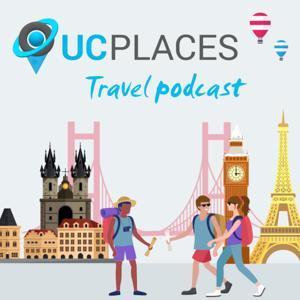 UCPlaces Travel Podcast by UCPlaces
