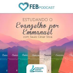 Estudando O Evangelho Por Emmanuel | FEB by Federação Espírita Brasileira