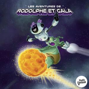 Les Aventures de Rodolphe et Gala (Histoires pour enfants) by Studio Fantask