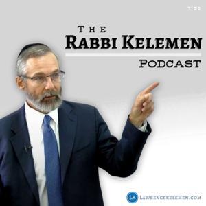 The Rabbi Kelemen Podcast by Rabbi Kelemen