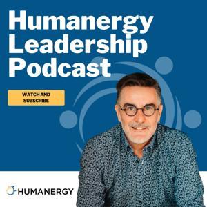 Humanergy Leadership Podcast by David Wheatley