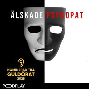 Älskade Psykopat by Podplay