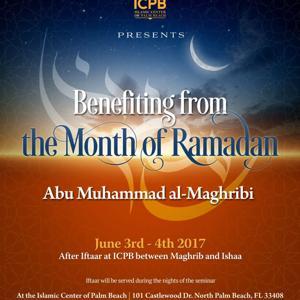 Benefiting from Ramadan (1438/2017) by Islamic Center of Palm Beach