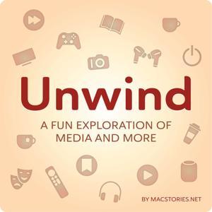 MacStories Unwind by Federico Viticci and John Voorhees