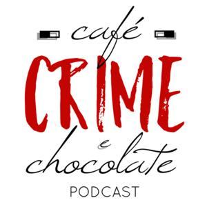 Café Crime e Chocolate by Tatiana Daignault - Crimes e Mistérios Brasil