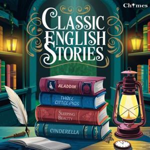 Classic English Stories For Kids by Chimes