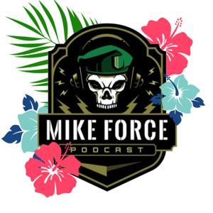 Mike Force Podcast by Mike Glover