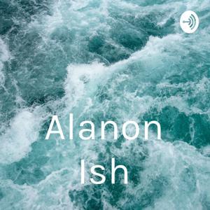 Alanon Ish by Laura Cooke
