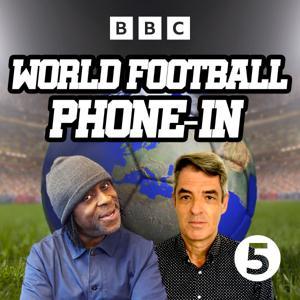 5 Live's World Football Phone-in by BBC Radio 5 Live