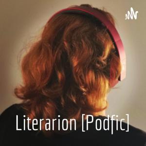 Literarion [Podfic] by Literarion