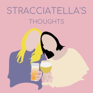 Stracciatella's Thoughts by Ella & Stella