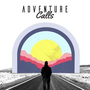 The Adventure Calls Podcast by Jessica Drucker