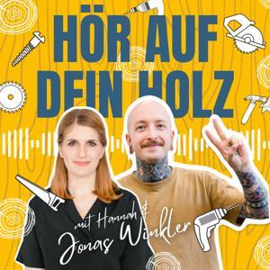 Hör auf Dein Holz by Jonas und Hannah Winkler